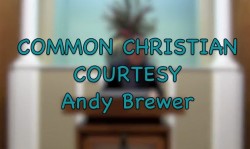 Common Christian Courtesy