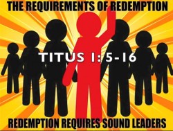 REQUIREMENTS OF REDEMPTION - REDEMPTION REQUIRES SOUND LEADERS