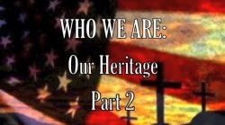 WHO WE ARE - Our Heritage Part 2