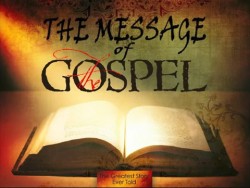The Message of the Gospel