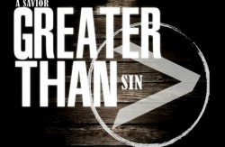 A Savior Greater Than Sin
