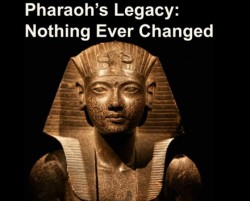 Pharaoh's Legacy - Nothing Ever Changed
