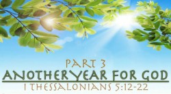 Another Year For God Part 3