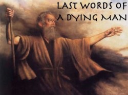 Last Words of a Dying Man - Part 2