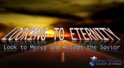 Looking To Eternity Part 2