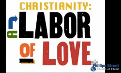 Christianity - A Labor of Love