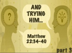 AND TRYING HIM....Part 3