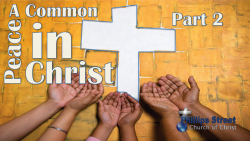 A Common Peace in Christ - Part 2